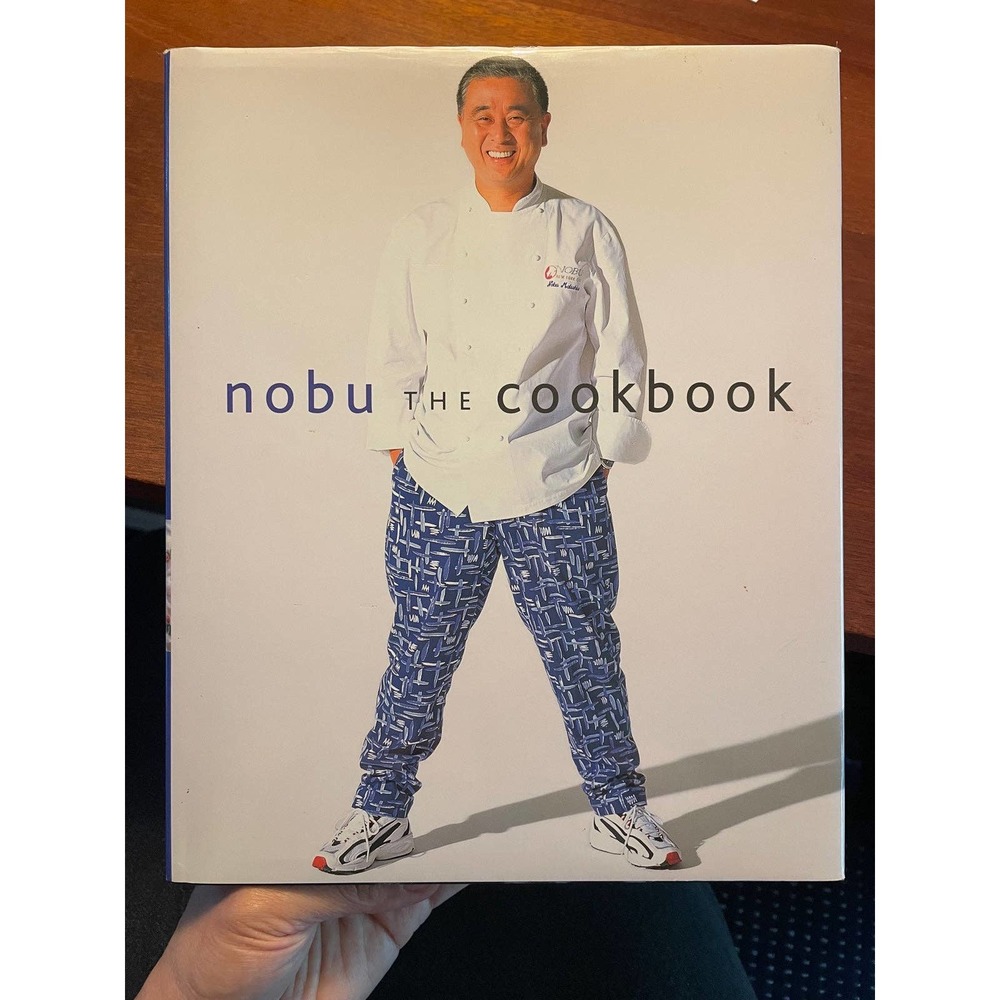 Nobu: The Cookbook by Nobuyuki Matsuhisa